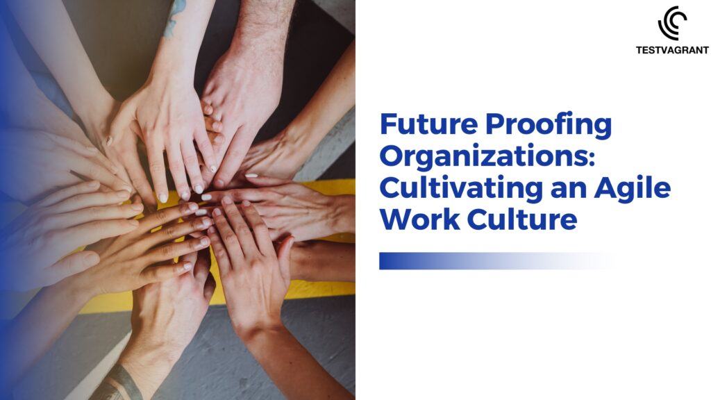 Future Proofing Organizations